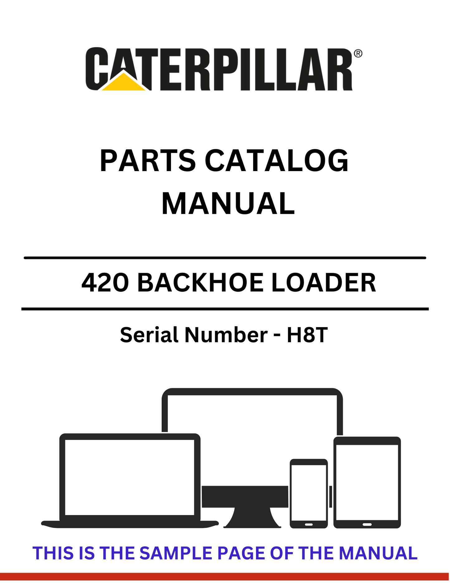  Discover the comprehensive CAT 420 Backhoe Loader Parts Catalog Manual (S/N - H8T). Find the right parts quickly and efficiently for your equipment needs.