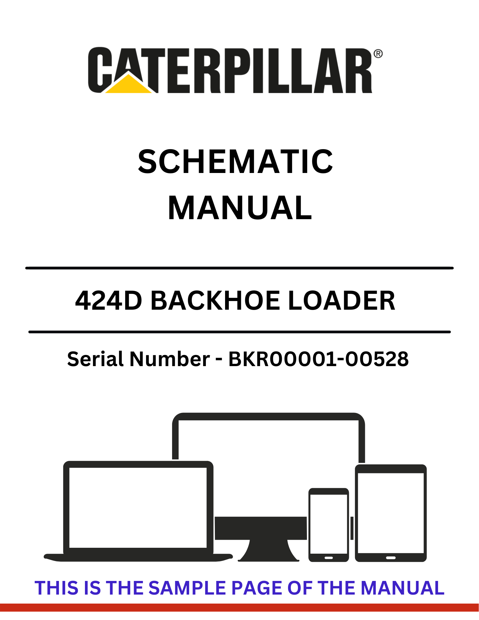 Discover the CAT 424D Backhoe Loader Schematic Manual for models S/N BKR00001-00528, powered by the reliable 3054 engine. Get detailed insights today!