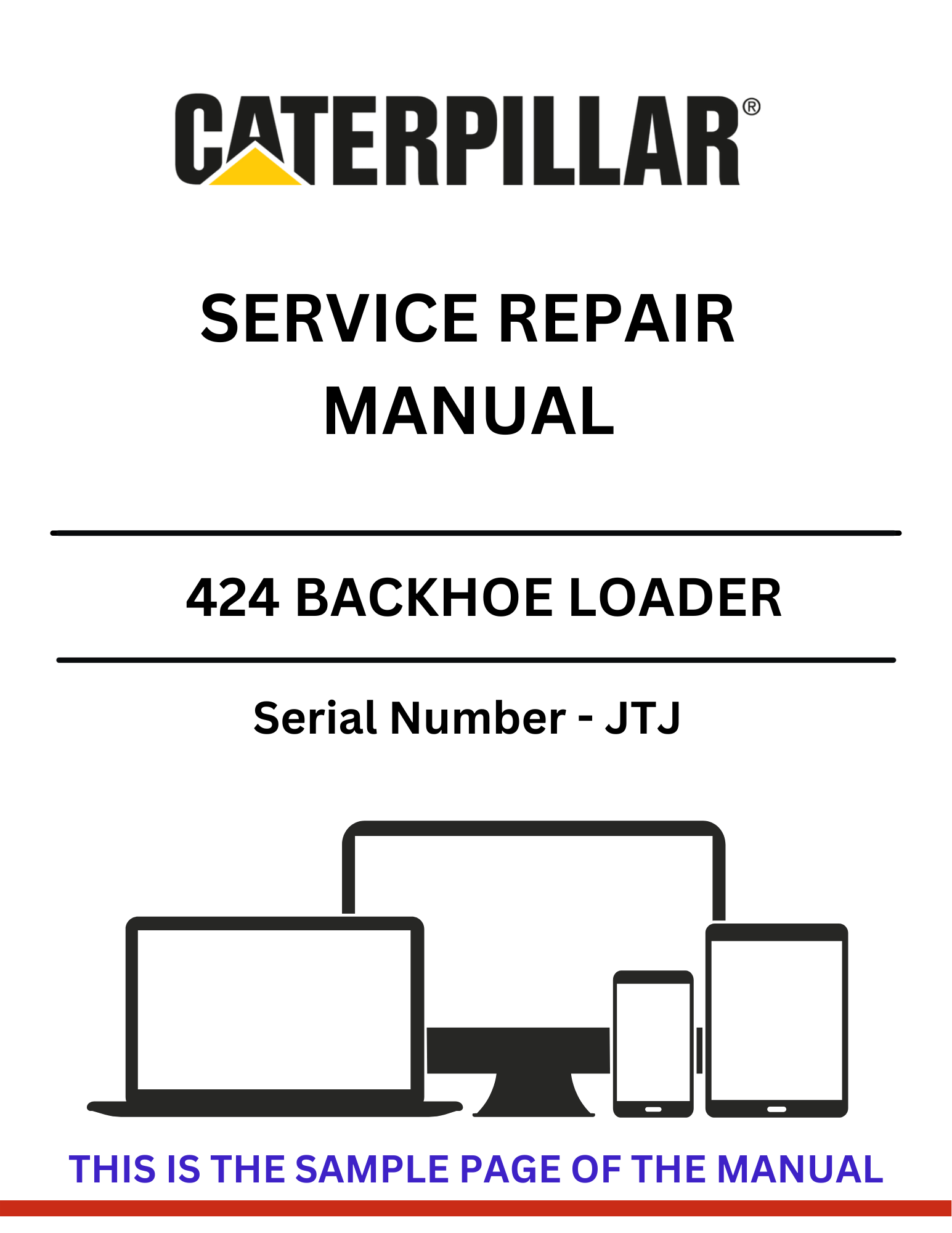 Discover the comprehensive CAT 424 Backhoe Loader service repair manual for S/N - JTJ. Access detailed guides and troubleshooting tips for optimal performance.