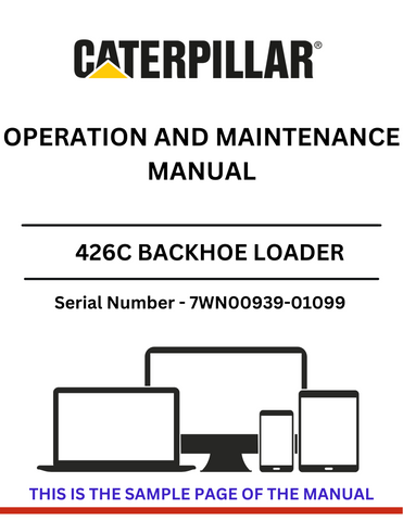 Discover the comprehensive operation and maintenance manual for the CAT 426C Backhoe Loader, powered by the 3054 engine. Ensure optimal performance and longevity.