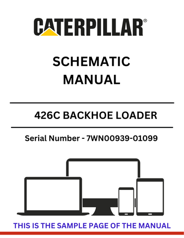 Discover the CAT 426C Backhoe Loader Schematic Manual for S/N 7WN00939-01099, powered by the reliable 3054 engine. Essential for maintenance and repairs.