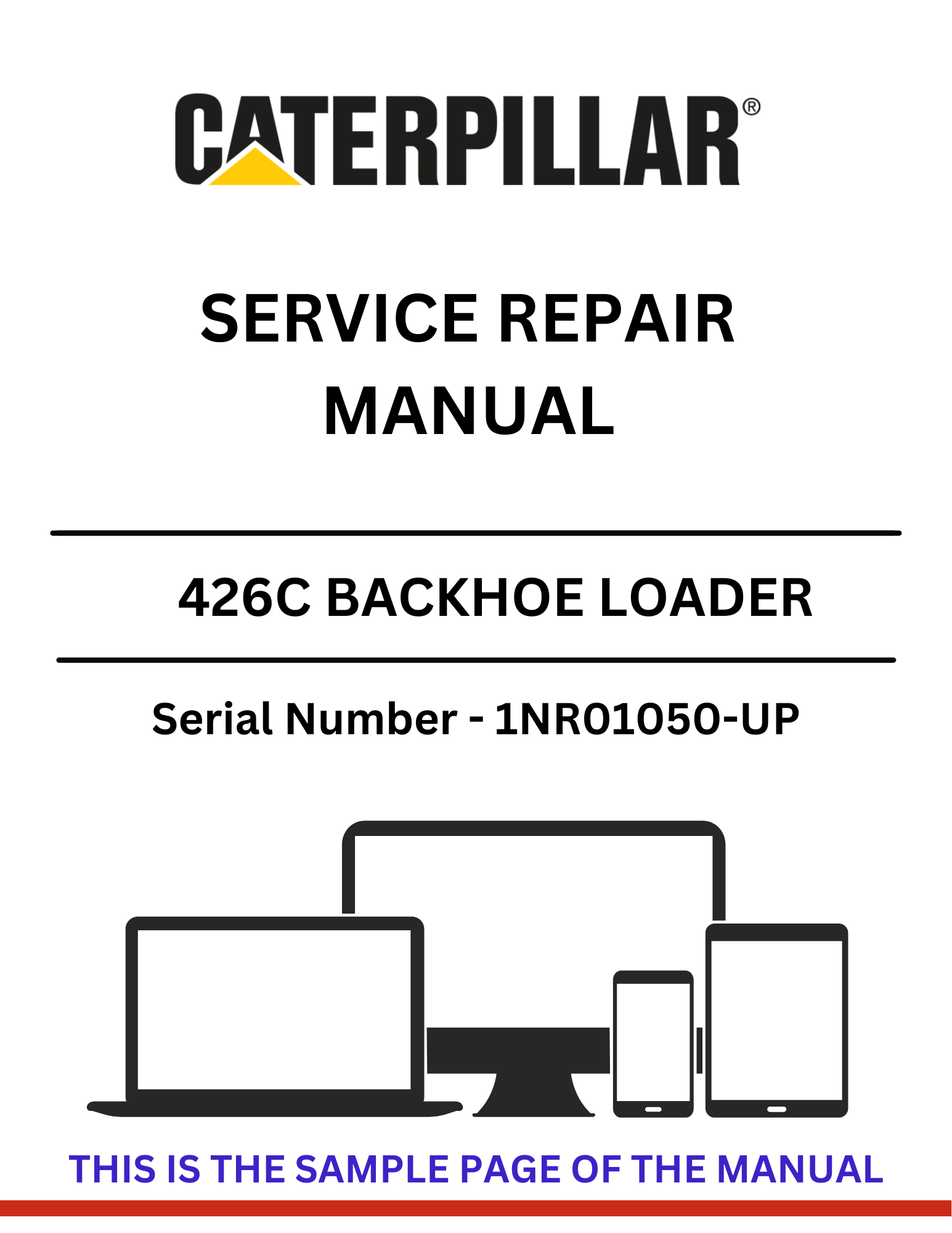 Discover the comprehensive service repair manual for the CAT 426C Backhoe Loader, S/N 1NR01050-UP, powered by the reliable 3054 engine.