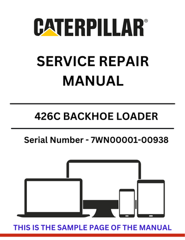 Discover the comprehensive service repair manual for the CAT 426C Backhoe Loader, powered by the 3054 engine. Ideal for S/N 7WN00001-00938.