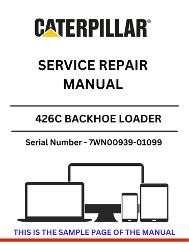 Discover the comprehensive service repair manual for the CAT 426C Backhoe Loader, S/N 7WN00939-01099, powered by the reliable 3054 engine.