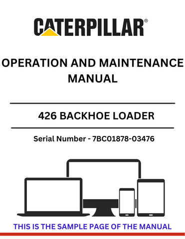 Discover the comprehensive operation and maintenance manual for the CAT 426 Backhoe Loader, powered by the D4.236 engine. Essential for optimal performance.