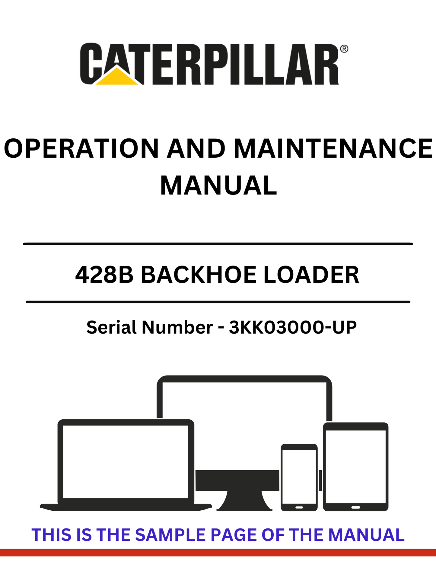 Discover the CAT 428B Backhoe Loader Operation and Maintenance Manual for S/N 3KK03000-UP. Ensure optimal performance with expert guidance on the 3054 diesel engine.