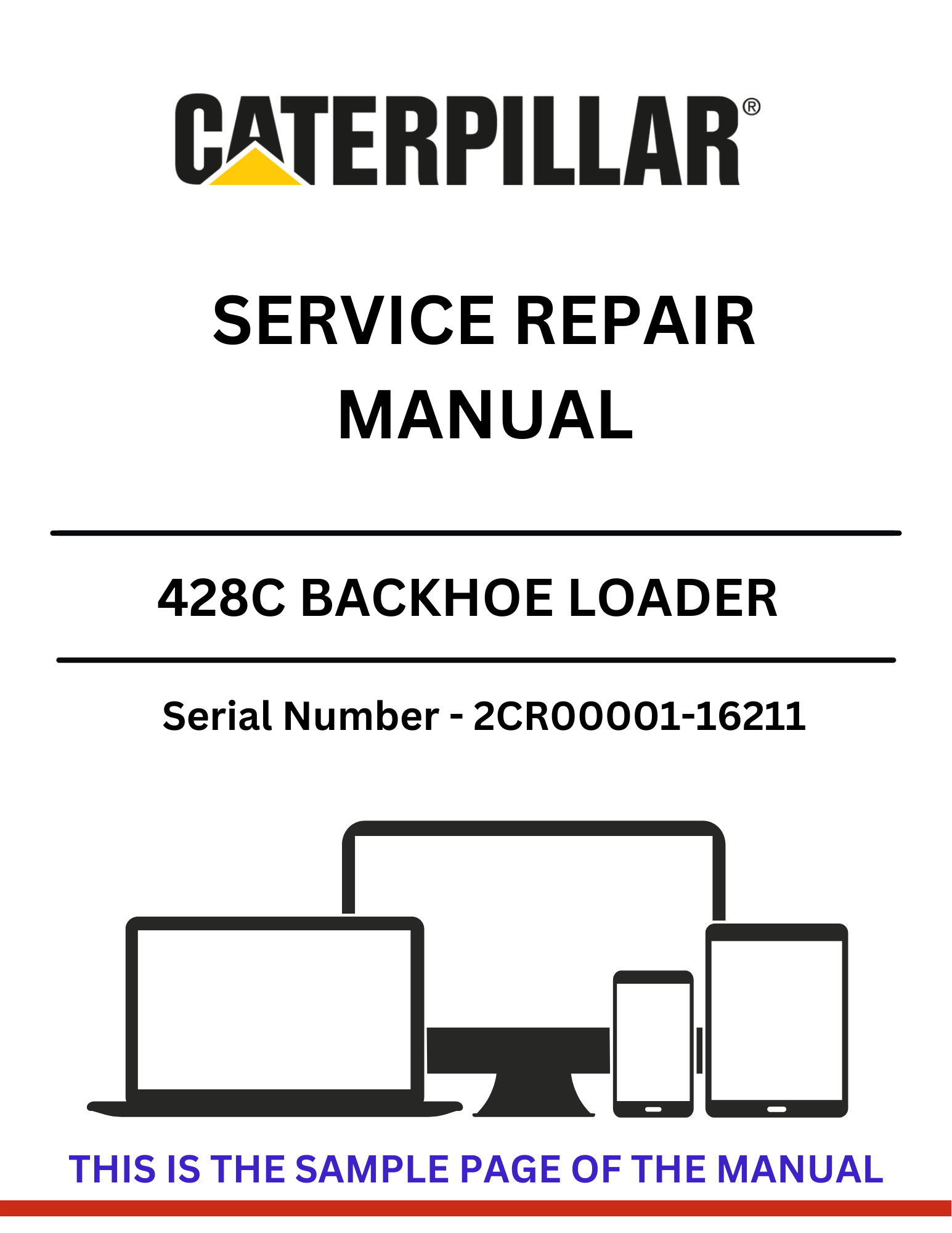 Discover the comprehensive service repair manual for the CAT 428C Backhoe Loader, S/N 2CR00001-16211, powered by the reliable 3054 engine.