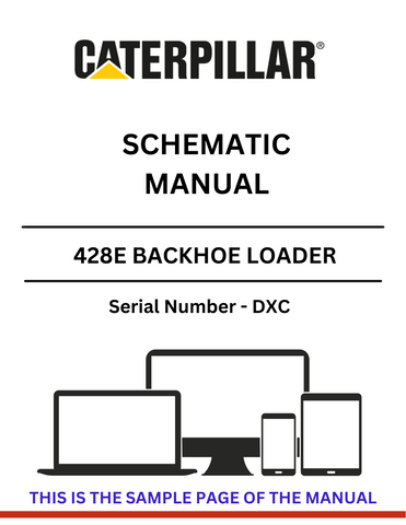 Discover the CAT 428E Backhoe Loader Schematic Manual (S/N - DXC) for detailed insights and technical specifications to enhance your equipment's performance.