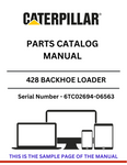 Discover the comprehensive CAT 428 Backhoe Loader Parts Catalog Manual for S/N 6TC02694-06563, powered by the T4.236 diesel engine. Find the parts you need today!