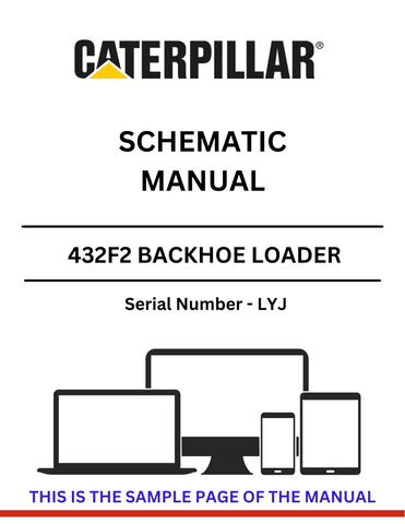 Access the CAT 432F2 Backhoe Loader Schematic Manual (S/N - LYJ) for comprehensive diagrams and information to optimize your machinery's functionality.