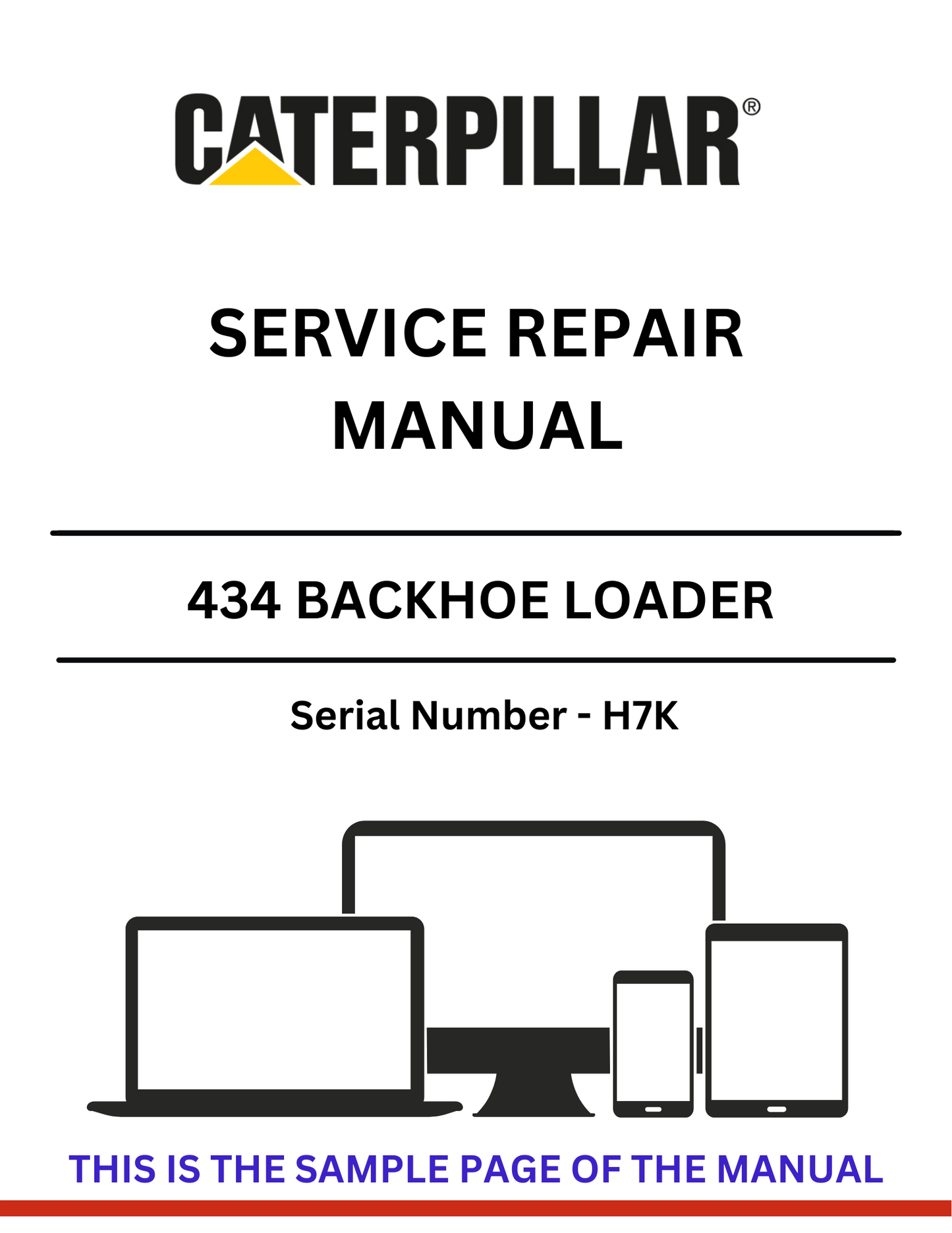 Get the CAT 434 Backhoe Loader service repair manual for S/N H7K. Find essential maintenance tips and troubleshooting guidance to keep your equipment running smoothly.