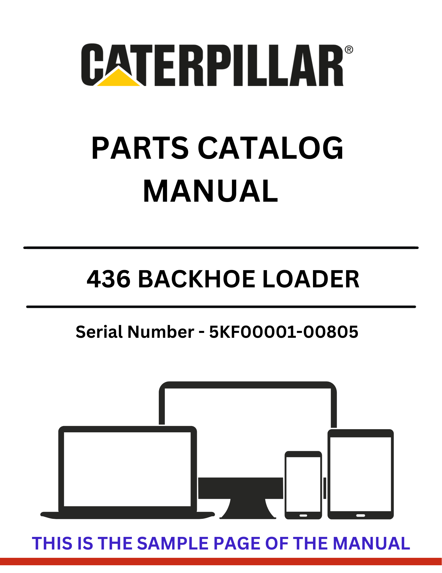 Discover the comprehensive CAT 436 Backhoe Loader Parts Catalog Manual for S/N 5KF00001-00805, powered by the reliable 4.236 diesel engine.