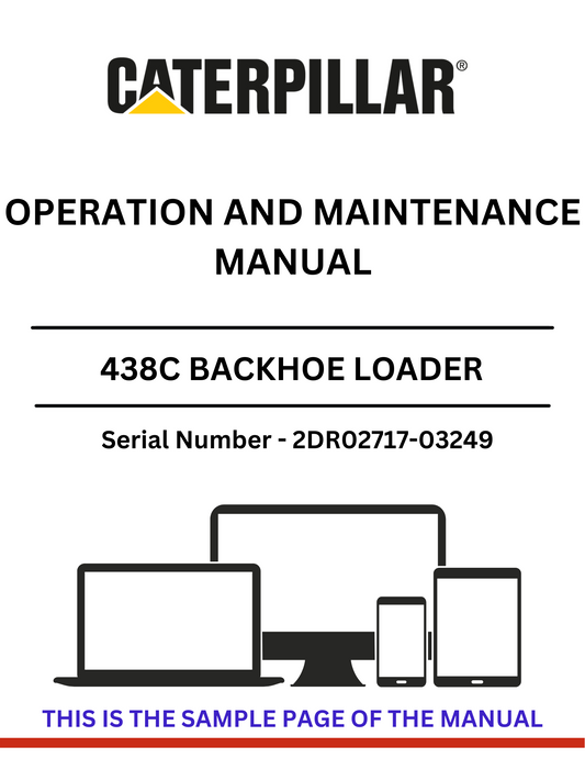 Discover the comprehensive operation and maintenance manual for the CAT 438C Backhoe Loader, powered by the 3054 engine. Essential for optimal performance.
