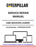 Discover the comprehensive service repair manual for the CAT 438C Backhoe Loader, S/N 2DR03250-03741, powered by the reliable 3054 engine.