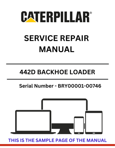 Discover the comprehensive service repair manual for the CAT 442D Backhoe Loader, S/N BRY00001-00746, powered by the reliable 3054 engine.