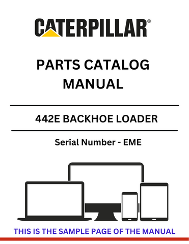 Discover the comprehensive CAT 442E Backhoe Loader Parts Catalog Manual (S/N - EME). Find the right parts quickly and efficiently for your machinery needs.