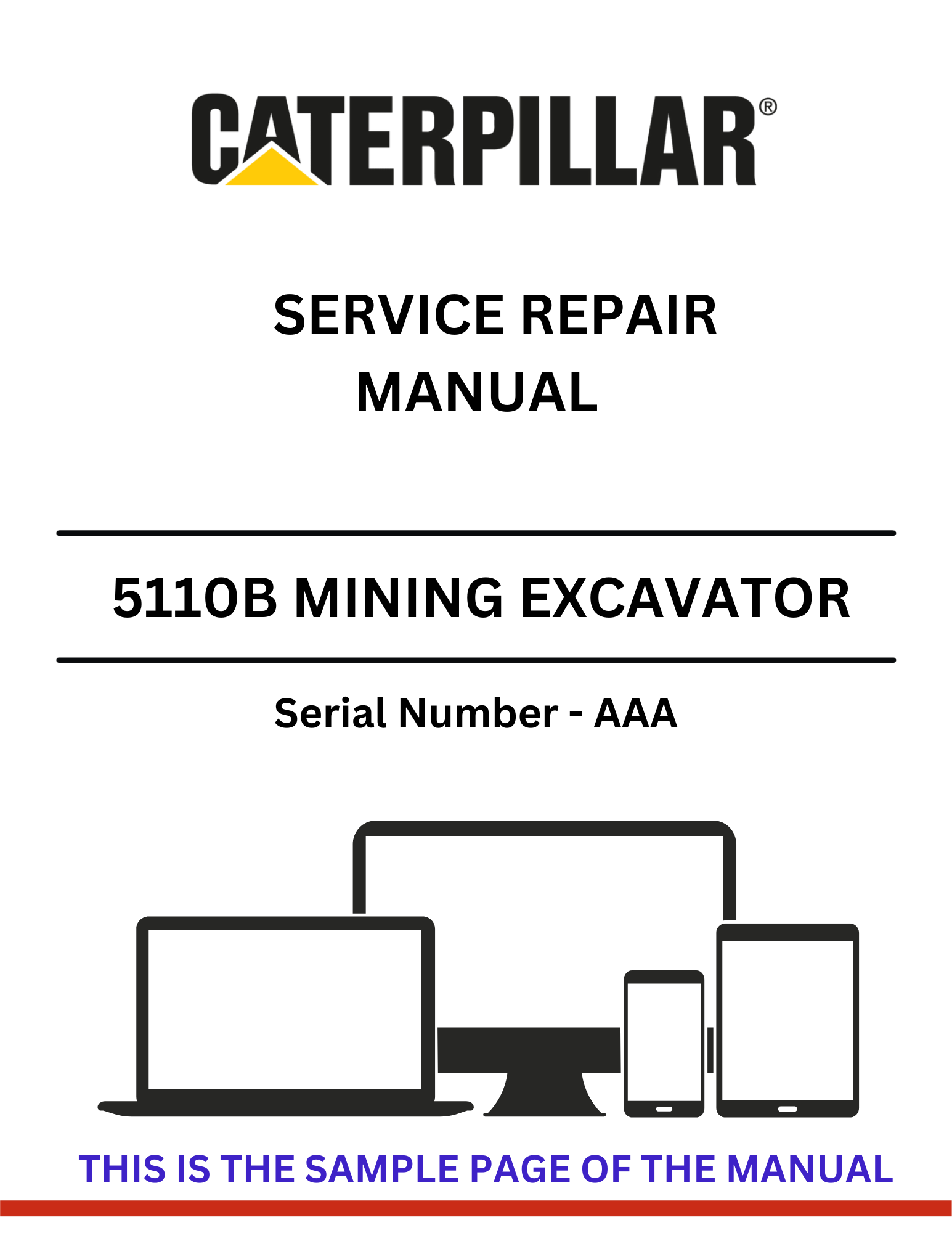 Discover the comprehensive service repair manual for the CAT 5110B Mining Excavator. Access detailed instructions and specifications tailored for S/N - AAA.
