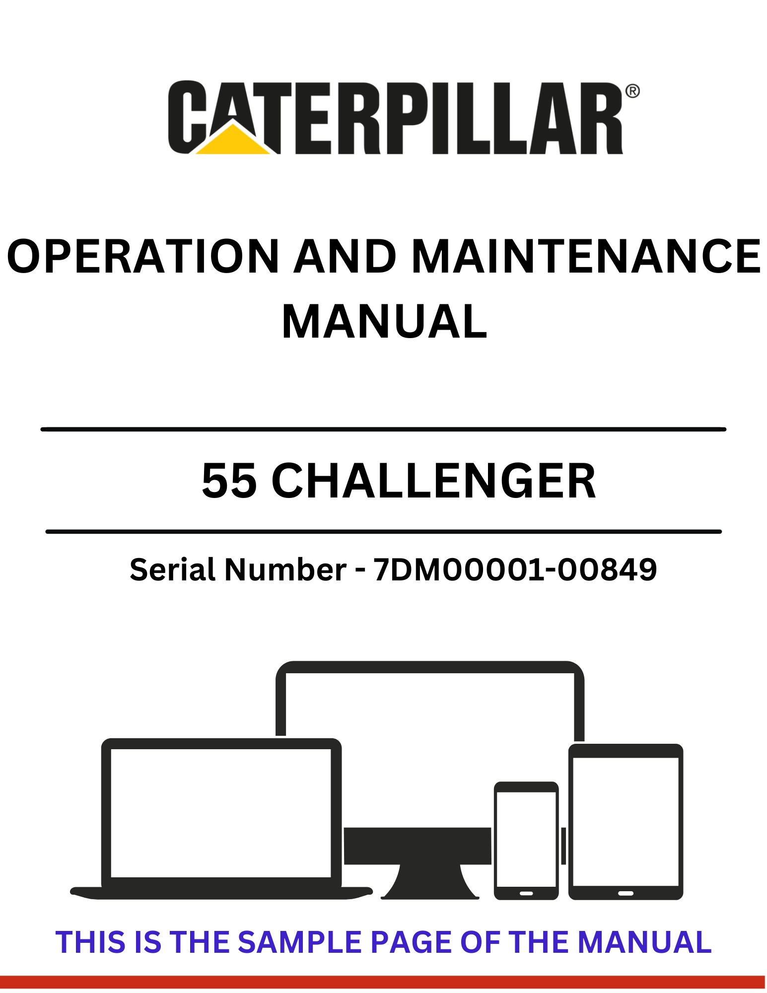 Discover the CAT 55 Challenger Operation and Maintenance Manual for S/N 7DM00001-00849, powered by the reliable 3126 engine. Essential insights for optimal performance.