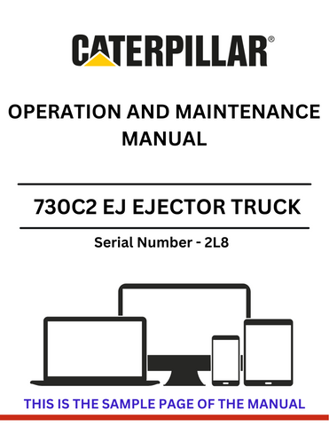 Access the CAT 730C2 EJ Ejector Truck operation and maintenance manual, S/N - 2L8. Enhance your truck's efficiency with expert guidelines and insights.