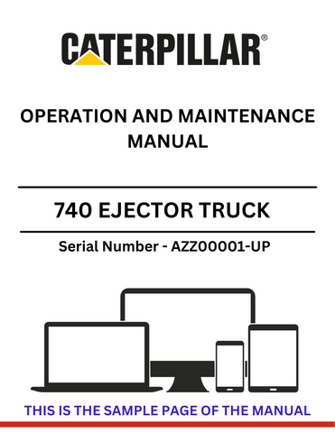  Access the CAT 740 Ejector Truck Operation and Maintenance Manual for S/N AZZ00001-UP. Enhance your understanding and maintenance of this powerful machine.