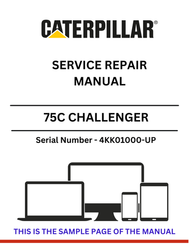 Discover the CAT 75C Challenger Service Repair Manual for S/N 4KK00001-00999, powered by the 3176 engine. Essential guidance for effective maintenance.