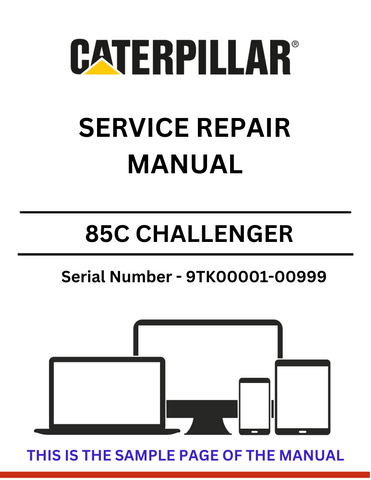 Discover the comprehensive AT 85C Challenger Service Repair Manual for S/N 9TK00001-00999, powered by the reliable 3176 engine. Essential for maintenance and repairs.