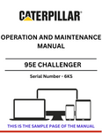Discover the comprehensive CAT 95E Challenger Operation and Maintenance Manual for S/N - 6KS. Ensure optimal performance and longevity of your equipment.