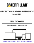 Discover the essential CAT 320L Excavator Operation and Maintenance Manual, designed specifically for serial numbers 1KL00001 and up. This comprehensive guide provides detailed instructions and insights to ensure optimal performance and longevity of your excavator. With clear illustrations and step-by-step procedures, you can easily navigate through operation techniques and maintenance protocols.