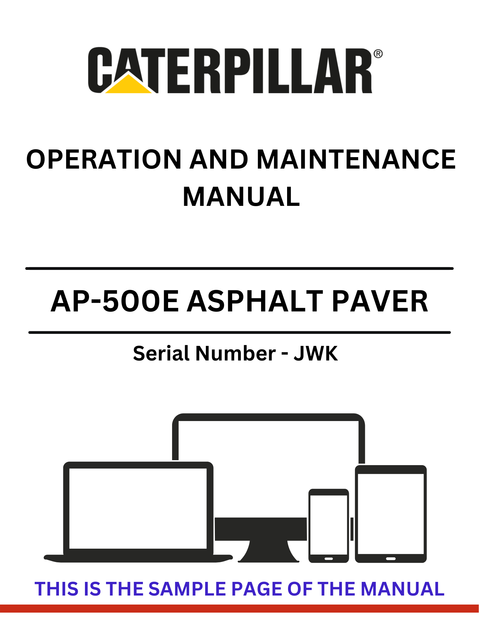 Access the CAT AP-500E Asphalt Paver Operation and Maintenance Manual (S/N - JWK) to ensure efficient operation and proper maintenance of your machinery.