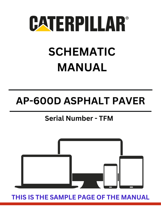  Access the CAT AP-600D Asphalt Paver Schematic Manual (S/N - TFM) for comprehensive schematics and operational details to enhance your paving projects.