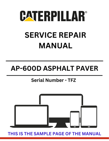  Discover the CAT AP-600D Asphalt Paver Service Repair Manual (S/N - TFZ) for comprehensive guidance on maintenance and repairs to keep your equipment running smoothly.