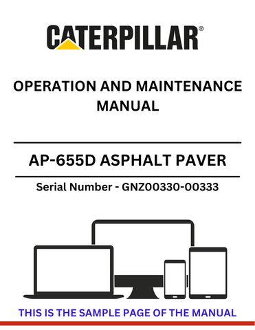 Discover the comprehensive operation and maintenance manual for the CAT AP-655D Asphalt Paver, S/N GNZ00330-00333. Ensure optimal performance and longevity.
