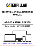  Discover the comprehensive CAT AP-800 Asphalt Paver Operation and Maintenance Manual. Essential guidance for serial numbers 1BF00001-00224 to ensure optimal performance.
