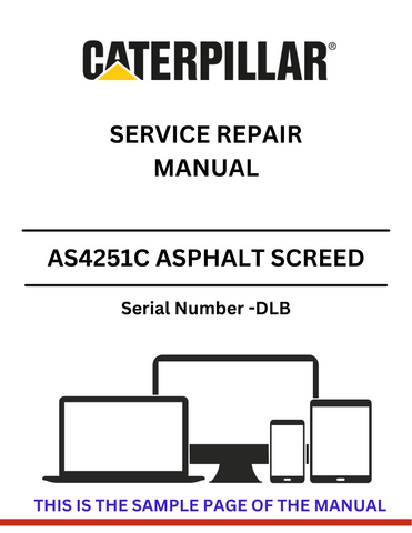 Discover the CAT AS4251C Asphalt Screed Service Repair Manual for S/N - DLB. Access essential repair guidelines and maintenance tips for optimal performance.