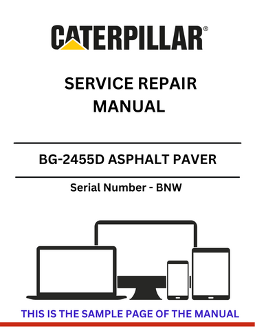  Discover the CAT BG-2455D Asphalt Paver Service Repair Manual (S/N - BNW) for expert guidance on maintenance and repairs to keep your equipment running smoothly.