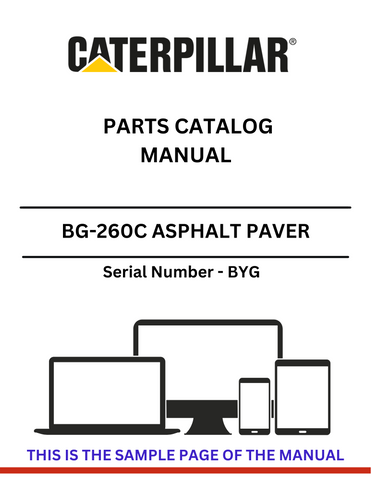  Discover the CAT BG-260C Asphalt Paver Parts Catalog Manual S/N - BYG. Find detailed parts information and specifications for efficient maintenance and repairs.