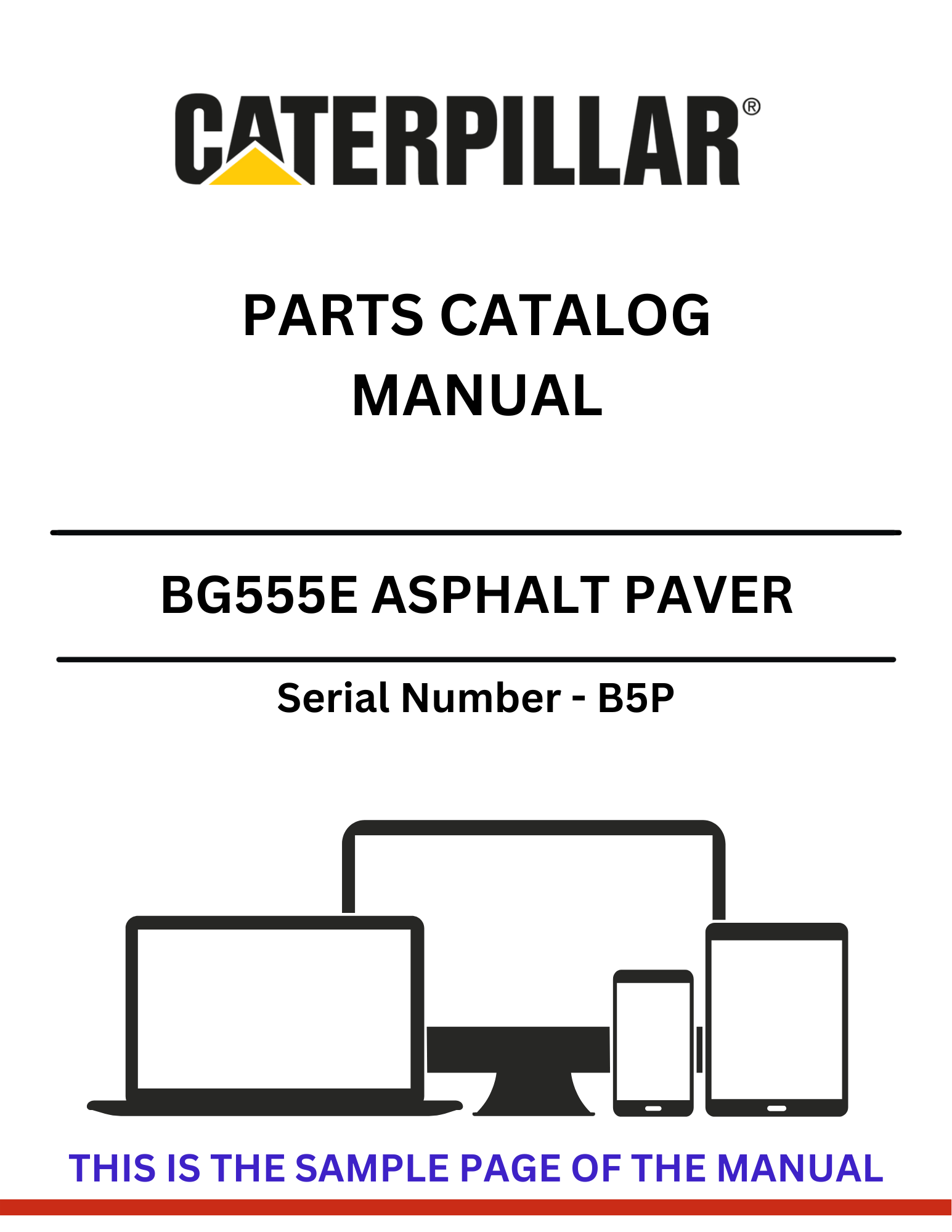Discover the CAT BG555E Asphalt Paver Parts Catalog Manual (S/N - B5P). Find detailed parts information to keep your equipment running smoothly.
