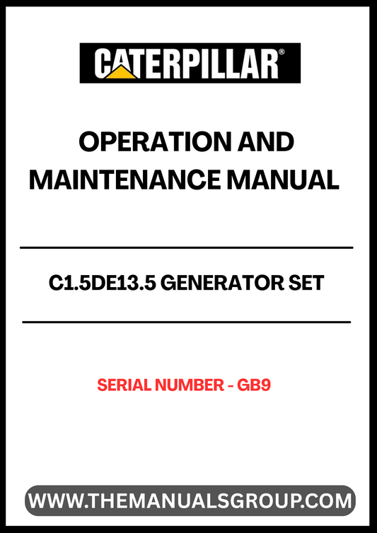 Discover the essential CAT C1.5DE13.5 Generator Set Operation and Maintenance Manual, specifically designed for serial number GB9. This comprehensive guide is your go-to resource for understanding the operational intricacies and maintenance requirements of your generator set, ensuring optimal performance and longevity.