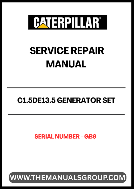 Discover the essential CAT C1.5DE13.5 Generator Set Service Repair Manual, specifically designed for serial number GB9. This comprehensive guide is your go-to resource for maintaining and troubleshooting your generator, ensuring optimal performance and longevity.