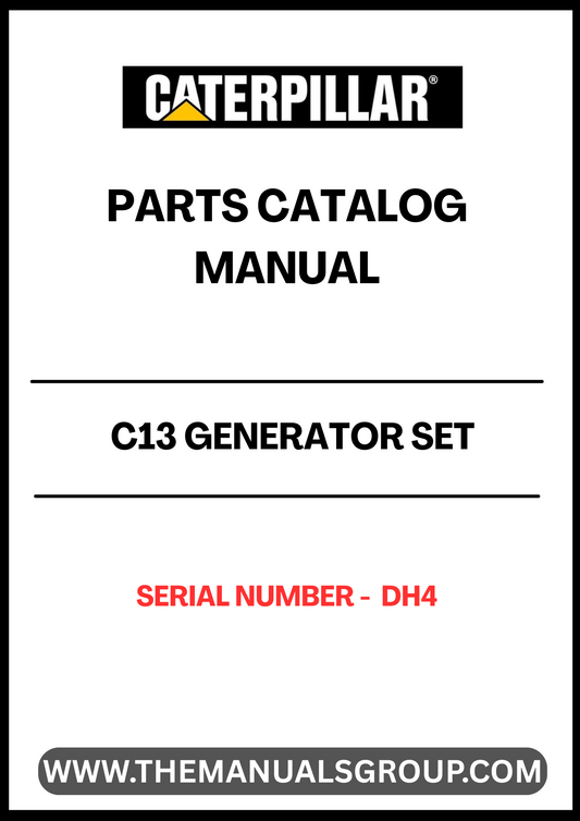 Discover the comprehensive CAT C13 Generator Set Parts Catalog Manual, specifically designed for serial number DH4. This essential resource provides detailed information on all components, ensuring you have the right parts at your fingertips for efficient maintenance and repairs.