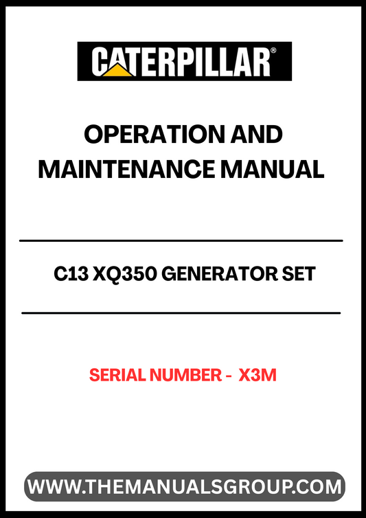 Discover the essential CAT C13 XQ350 Generator Set Operation and Maintenance Manual, specifically designed for serial number X3M. This comprehensive guide is your go-to resource for understanding the operational intricacies and maintenance requirements of your generator set, ensuring optimal performance and longevity. 