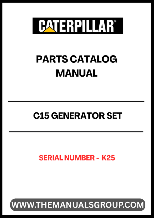 Discover the essential CAT C15 Generator Set Parts Catalog Manual, specifically designed for serial number K25. This comprehensive manual serves as a vital resource for technicians and operators, providing detailed information on parts, specifications, and maintenance procedures to ensure optimal performance of your generator set.