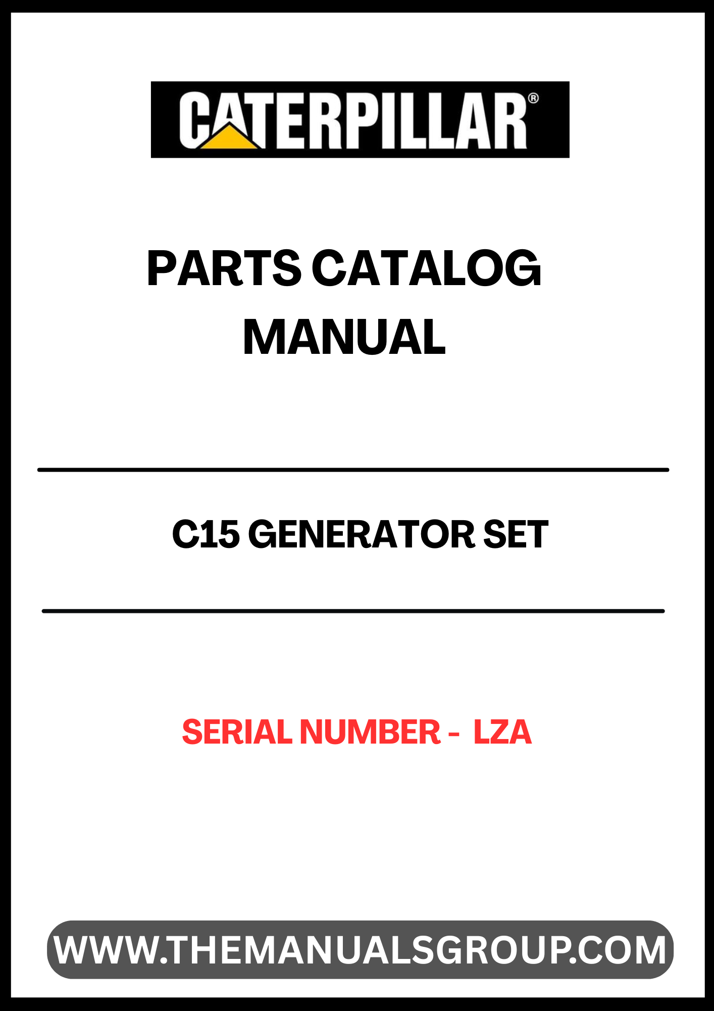 Discover the essential CAT C15 Generator Set Parts Catalog Manual, specifically designed for serial number LZA. This comprehensive manual serves as a vital resource for anyone looking to maintain or repair their CAT C15 generator, ensuring optimal performance and longevity.