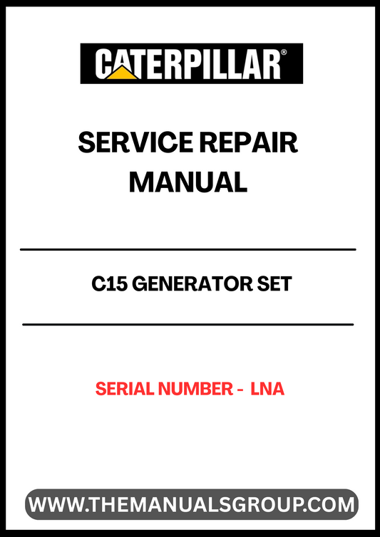 Ensure your CAT C15 Generator Set operates at peak performance with our comprehensive Service Repair Manual. Designed specifically for serial number LNA, this manual provides detailed instructions and insights to help you troubleshoot and maintain your generator efficiently.