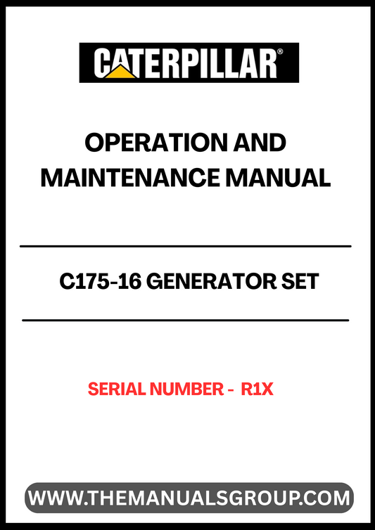 Ensure optimal performance and longevity of your CAT C175-16 Generator Set with the comprehensive Operation and Maintenance Manual. This essential guide, tailored specifically for serial number R1X, provides detailed instructions and insights to help you operate your generator efficiently and safely.