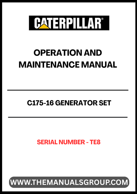 Introducing the CAT C175-16 Generator Set Operation and Maintenance Manual, specifically designed for serial number TE8. This comprehensive guide is essential for ensuring optimal performance and longevity of your generator set. With detailed instructions and clear illustrations, it simplifies the operation and maintenance processes, making it an invaluable resource for both seasoned professionals and new users alike.