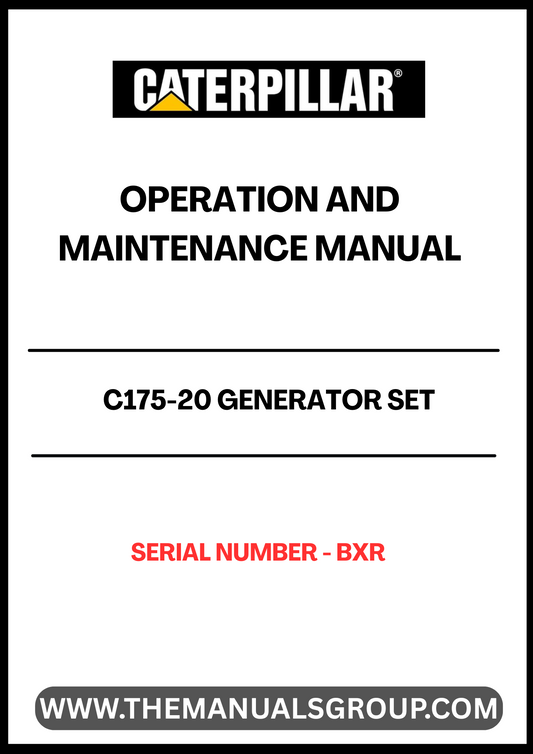 Discover the essential CAT C175-20 Generator Set Operation and Maintenance Manual, designed specifically for serial number BXR. This comprehensive guide provides detailed instructions and insights to ensure optimal performance and longevity of your generator set.