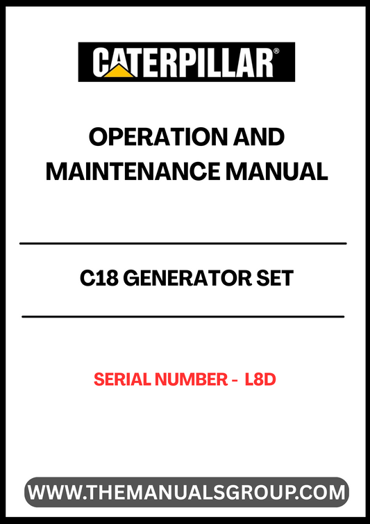 Discover the essential CAT C18 Generator Set Operation and Maintenance Manual, specifically designed for serial number L8D. This comprehensive guide is your go-to resource for understanding the intricacies of your generator set, ensuring optimal performance and longevity.
