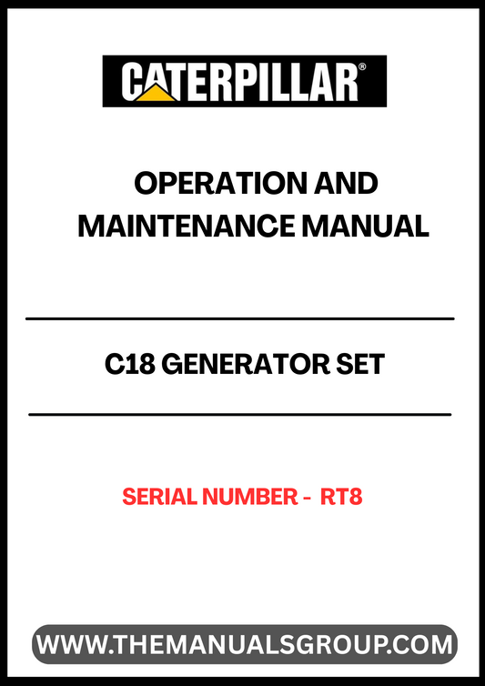 Ensure the optimal performance of your CAT C18 Generator Set with the comprehensive Operation and Maintenance Manual, specifically designed for serial number RT8. This essential guide provides detailed instructions and insights to help you operate your generator efficiently, ensuring reliability in any situation.