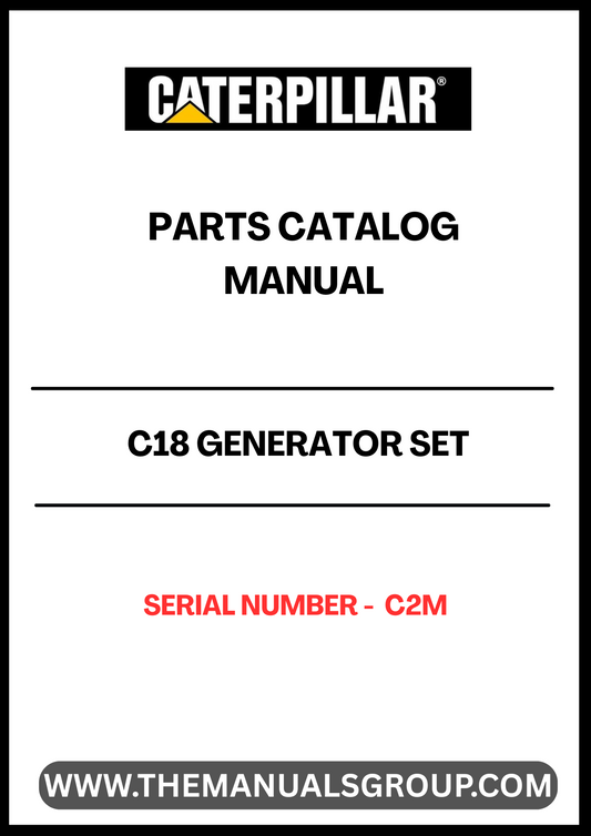 Discover the essential CAT C18 Generator Set Parts Catalog Manual, designed specifically for serial number C2M. This comprehensive manual serves as a vital resource for technicians and operators, providing detailed information on parts, specifications, and maintenance procedures to ensure optimal performance of your generator set.